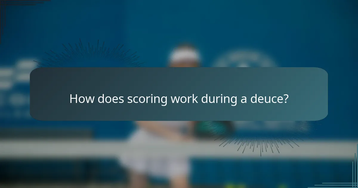 How does scoring work during a deuce?