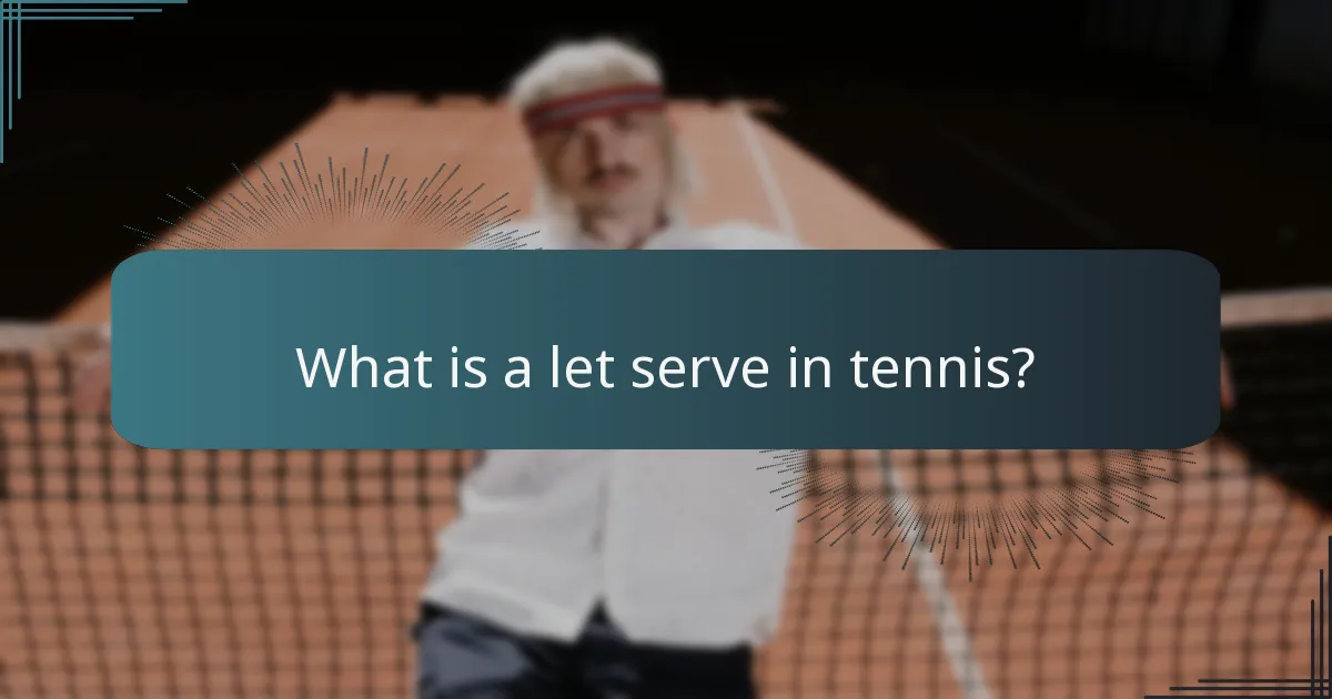 What is a let serve in tennis?